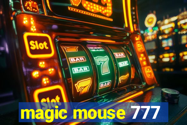 magic mouse 777